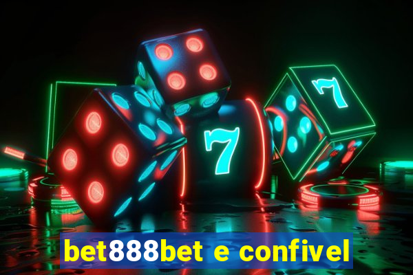 bet888bet e confivel